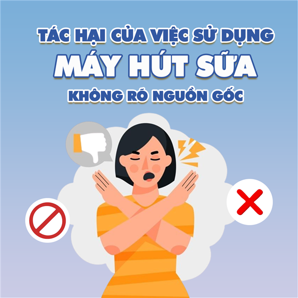 Tác hại của việc sử dụng máy hút sữa không rõ nguồn gốc