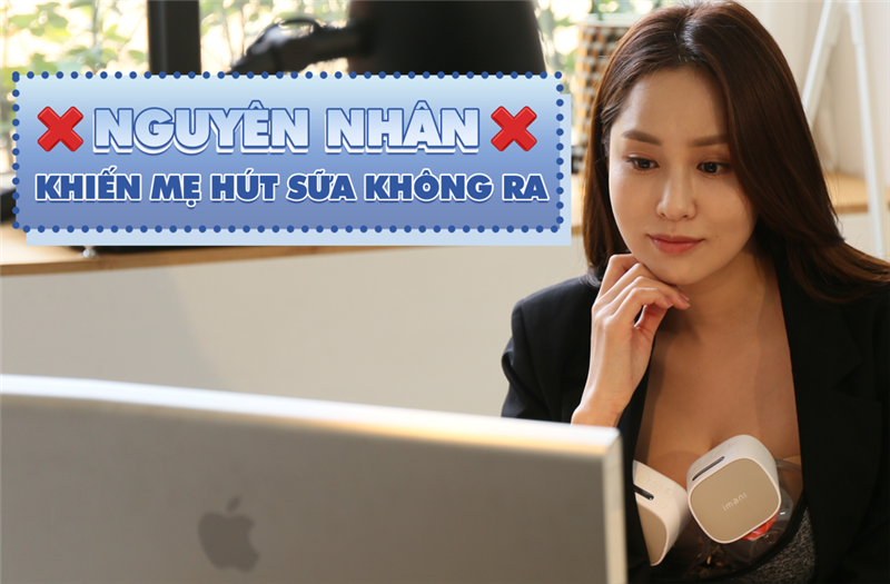 Nguyên nhân khiến mẹ hút sữa không ra
