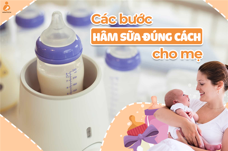 Các bước hâm sữa đúng cách cho mẹa