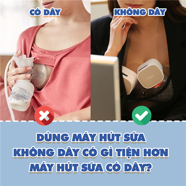Dùng máy hút sữa không dây có gì tiện hơn máy hút sữa có dây?