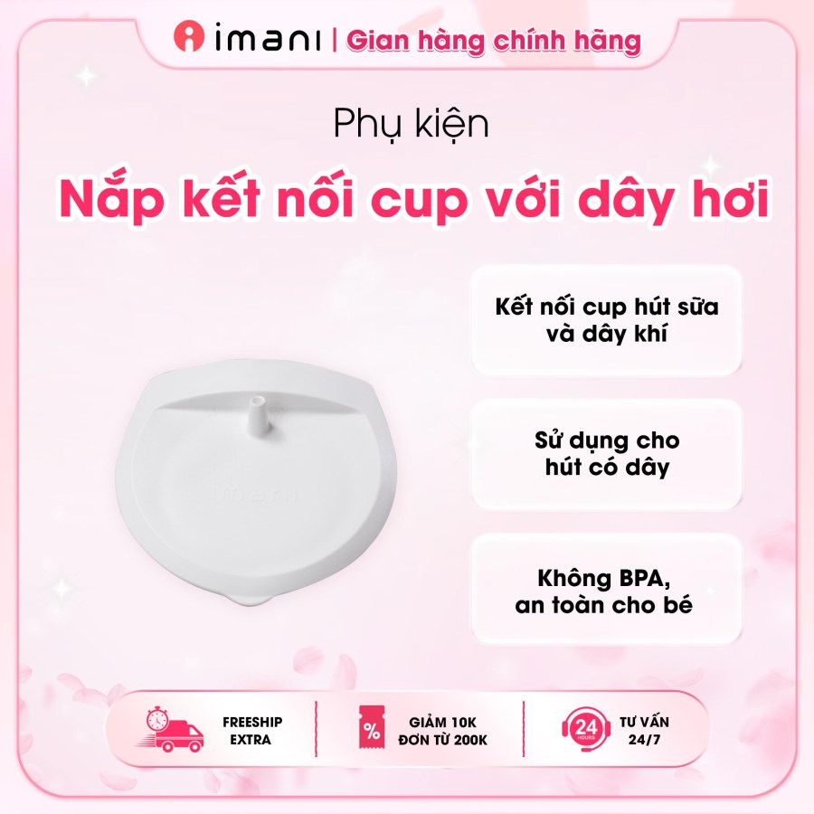 Nắp kết nối - Dây hơi máy hút sữa IMANI
